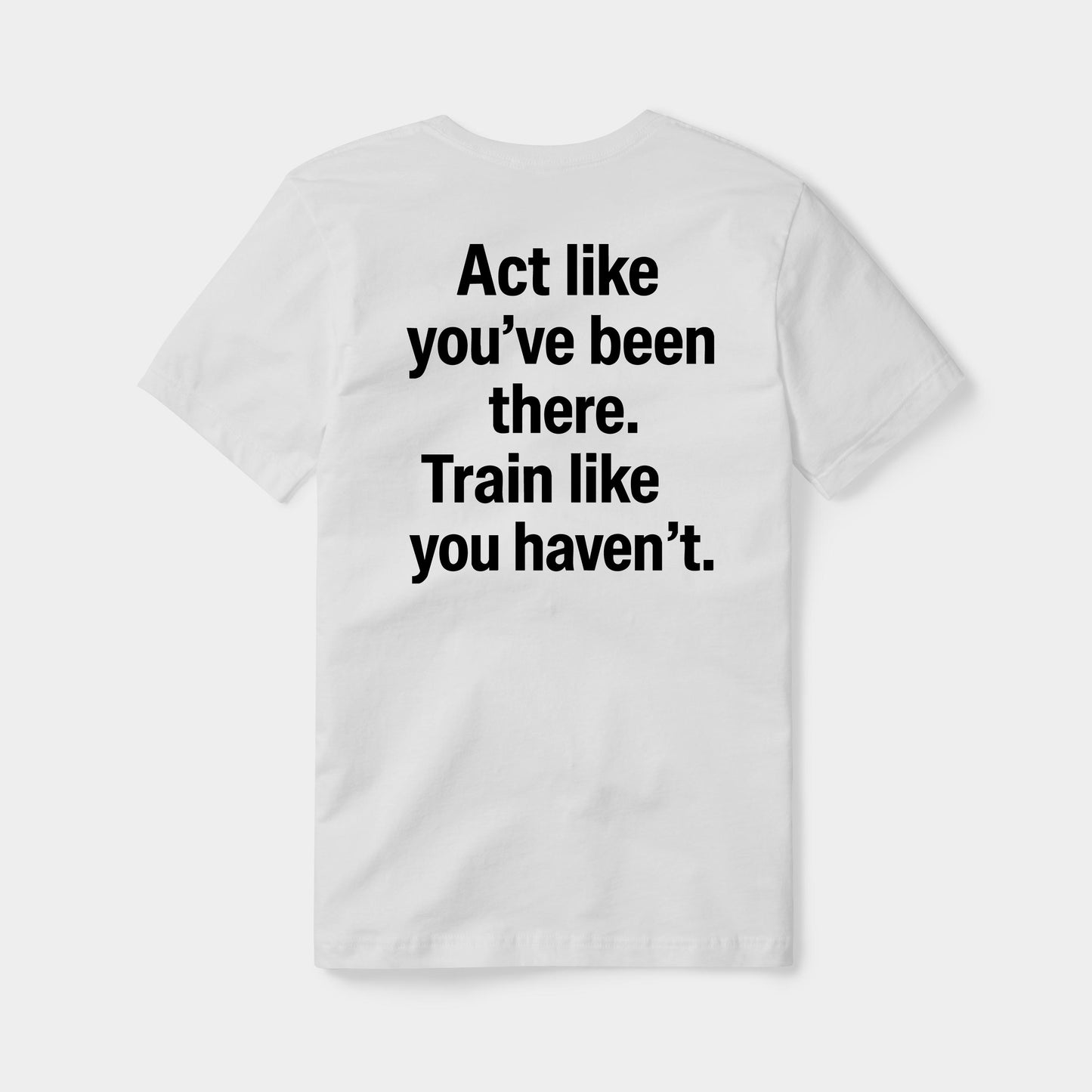 Act Like You've Been There