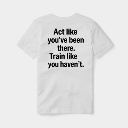 Act Like You've Been There