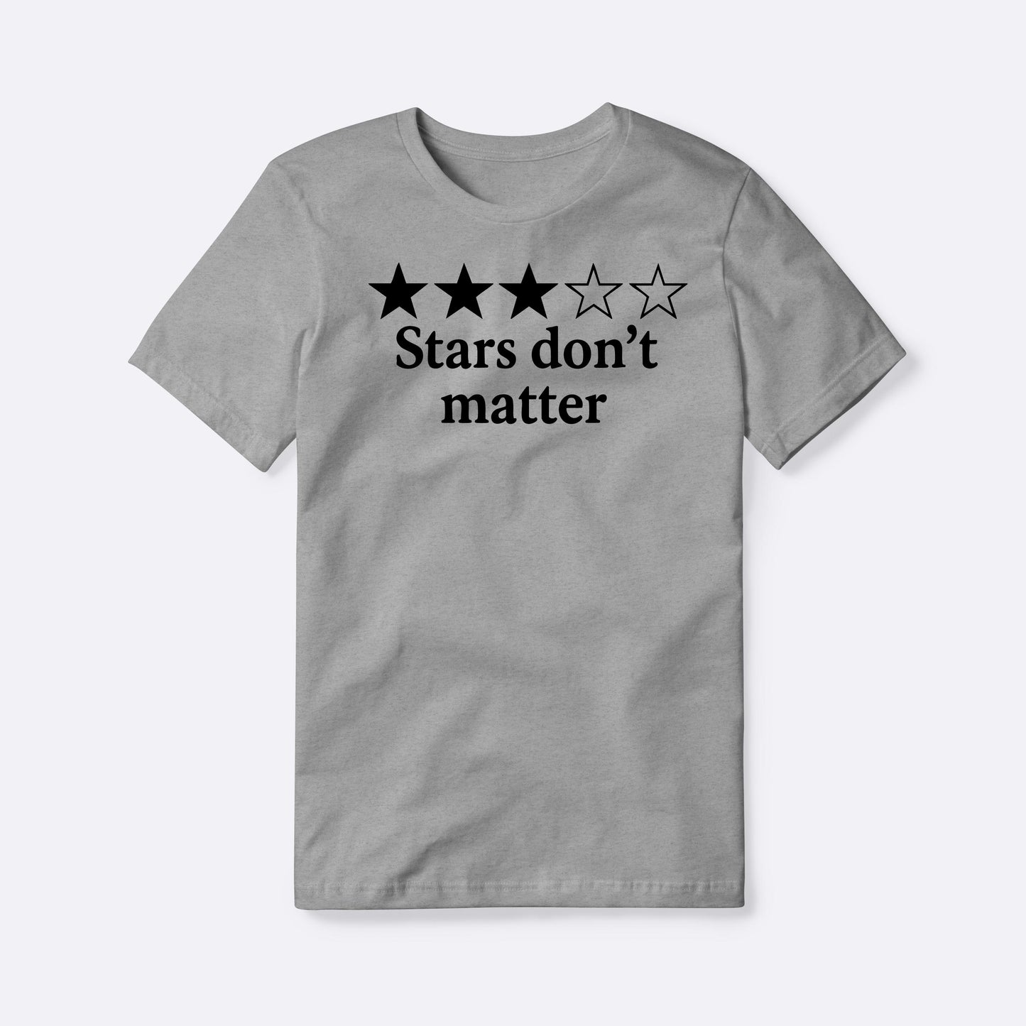 Stars Don't Matter
