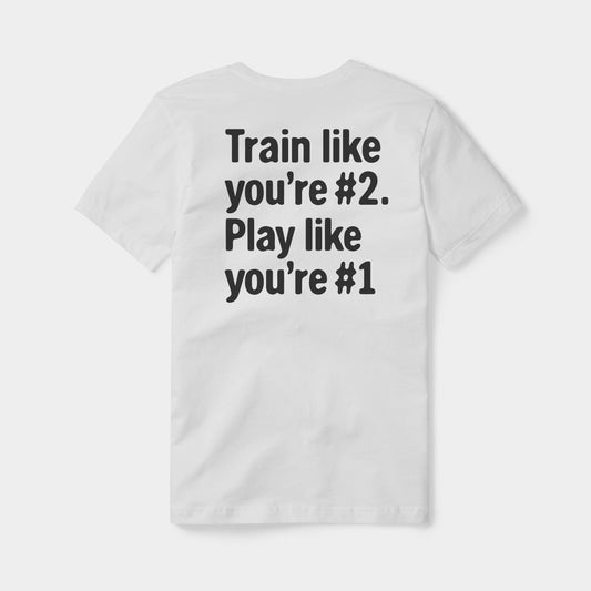Train Like you're #2